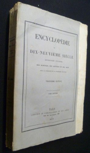 Encyclopédie du dix-neuvième siècle - répertoire universel des sciences, des lettres et des arts (avec la biographie et de nombreuses gravures), tome septième