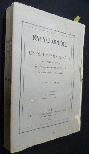 Encyclopédie du dix-neuvième siècle - répertoire universel des sciences, des lettres et des arts (avec la biographie et de nombreuses gravures), tome huitième