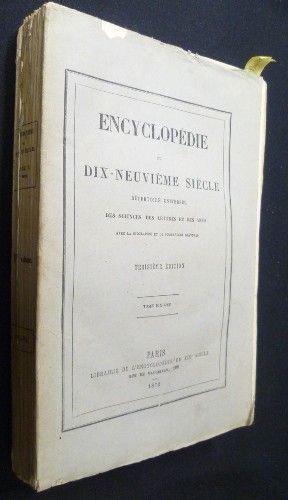 Encyclopédie du dix-neuvième siècle - répertoire universel des sciences, des lettres et des arts (avec la biographie et de nombreuses gravures), tome dixième
