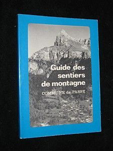 Guide des sentiers de montagne, commune de Passy