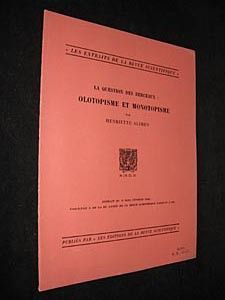 La Question des berceaux : olotopisme et monotopisme