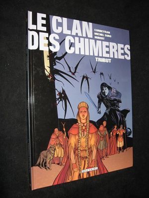 Le Clan des chimères, tome 1 : Tribut