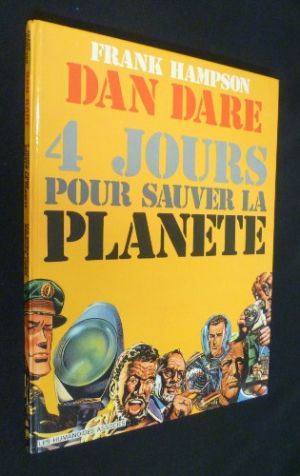 Dan Dare, 4 jours pour sauver la planète