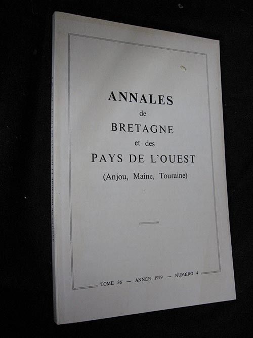 Annales de Bretagne et des Pays de l'Ouest (Anjou, Maine, Touraine), tome 86, année 1979, numéro 4