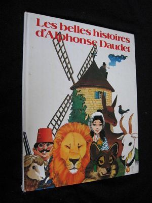 Les Belles Histoires d'Alphonse Daudet