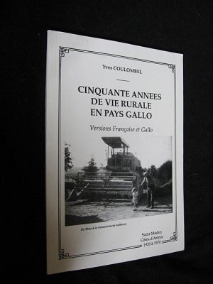 Cinquante années de vie rurale en pays gallo