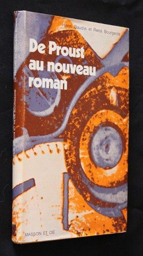 De Proust au nouveau roman