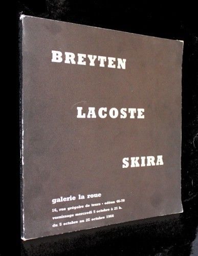 Breyten, Lacoste, Skira - galerie la roue