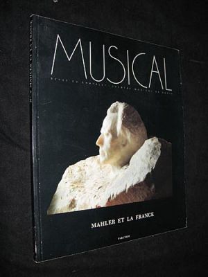 Musical, n° 9 : Mahler et la France