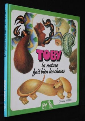 Toby : la nature fait bien les choses