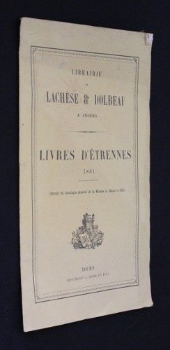 Livres d'étrennes 1881 (extrait du catalogue général de la maison A. Mame et Fils)