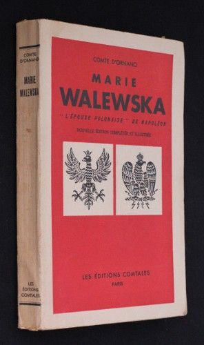 Marie Walwska, 'l'épouse polonaise' de Napoléon