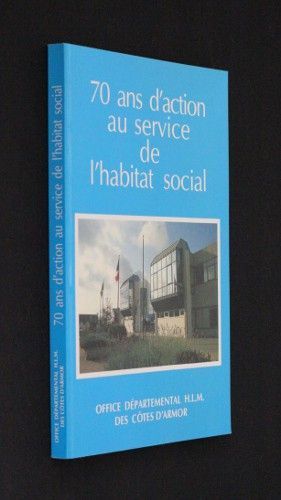 70 ans d'action au service de l'habitat social