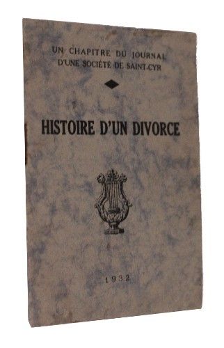 Histoire d'un divorce (un chapitre du journal d'une société de Saint-Cyr)