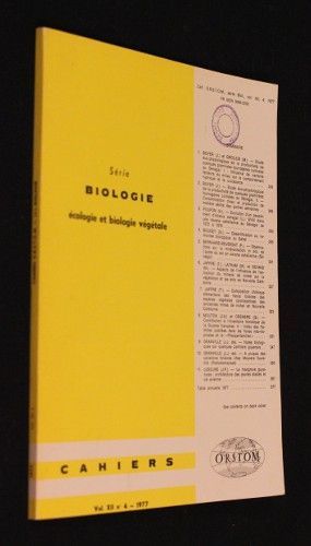 Série biologie : Ecologie et biologie végétale (cahiers volume XII n°4)
