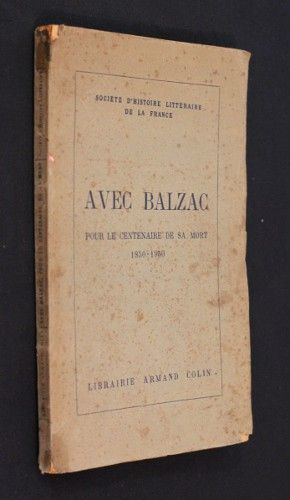 Avec Balzac, pour le centenaire de sa mort (1850-1950)