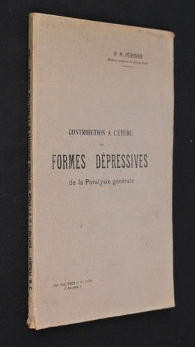 Contribution à l'étude des formes dépressives de la paralysie générale