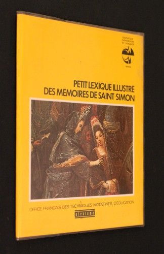 Petit lexique illustré des Mémoires de Saint-Simon