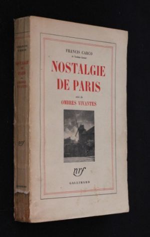 Nostalgie de Paris, suivi de Ombres vivantes