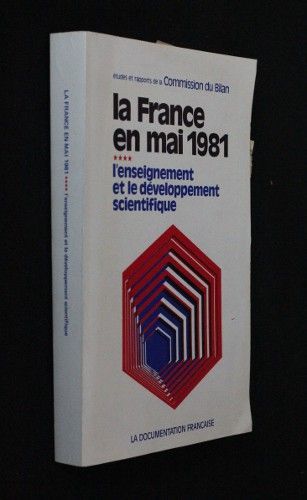 La France en mai 1981 : l'enseignement et le développement scientifique