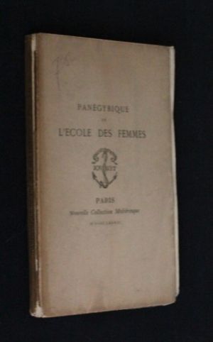 Panégyrique de l'Ecole des femmes, ou Conversation comique sur les oeuvres de Molière