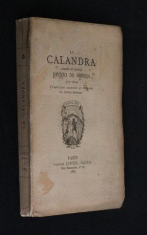 La Calandra, comédie du Carinal Divizio de Bibena (XVIe siècle)