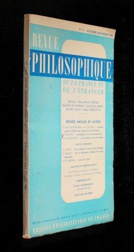 Revue philosophique de la France et de l'étranger n°996, octobre-décembre 1964 : pensée sociale et action