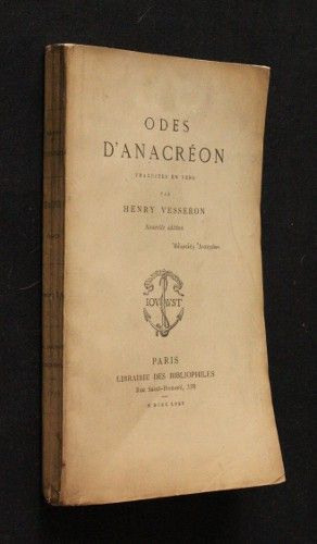 Odes d'Anacréon traduites en vers par Henry Vesseron