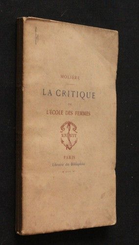 La critique de l'Ecole des Femmes