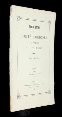 Bulletin du Comité agricole et industriel de la Cochinchine, tome troisième, n°IX