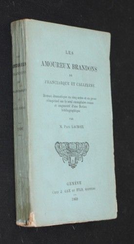 Les amoureux brandons de Franciarque et callixiène