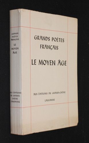Grands poètes français - le Moyen Age