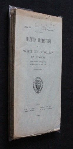 Bulletin trimestriel de la Société des Antiquaires de Picardie, année 1946, année complète
