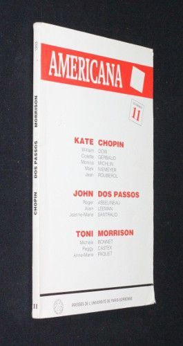 Americana n°11 : Kate Chopin - John Dos Passos - Toni Morrison