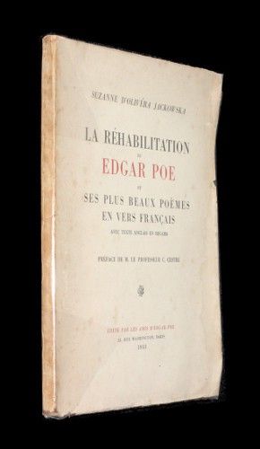 La réhabilitation de Edgar Poe et ses plus beaux poèmes en vers français, avec texte anglais en regard (vol. 1)