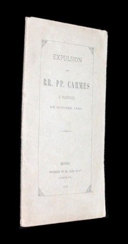 Expulsion des RR. PP. Carmes à Rennes en octobre 1880