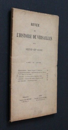 Revue de l'histoire de Versailles et de Seine-et-Oise, 3e année, III