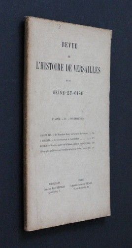 Revue de l'histoire de Versailles et de Seine-et-Oise, 2e année, IV
