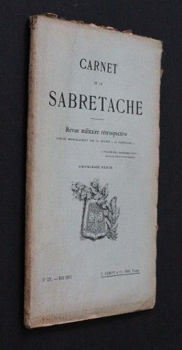 Carnet de la Sabretache (revue militaire rétrospective), n°221, 2e série
