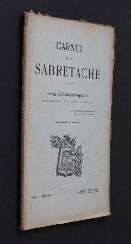 Carnet de la Sabretache (revue militaire rétrospective), n°197, 2e série