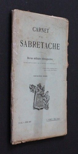 Carnet de la Sabretache (revue militaire rétrospective), n°174, 2e série