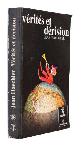 Vérités et dérision