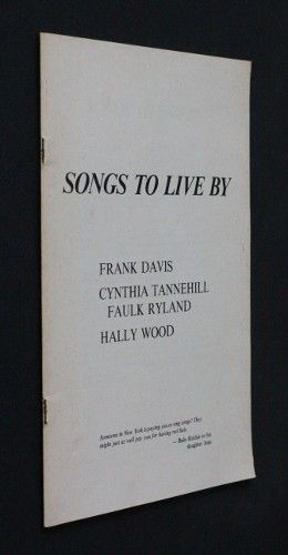 Songs to live by Frank Davis, Cynthia Tannehill Faulk Ryland, Hally Wood