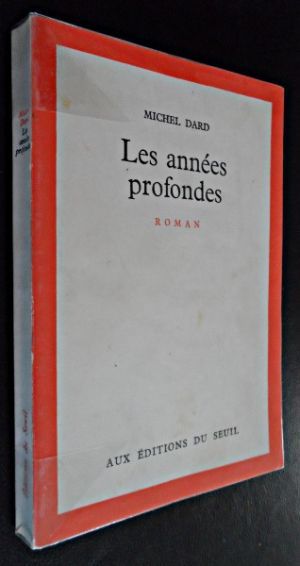 Les années profondes