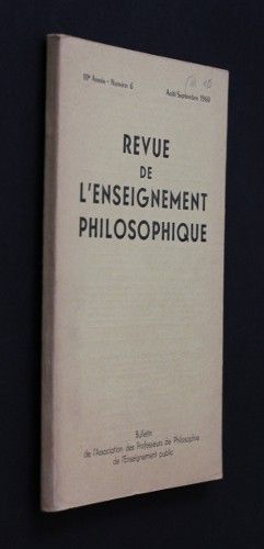 Revue de l'enseignement philosophique, 10e année, n°6