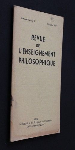 Revue de l'enseignement philosophique, 10e année, n°5