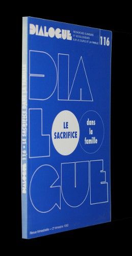 Dialogue n°116 : le sacrifice dans la famille
