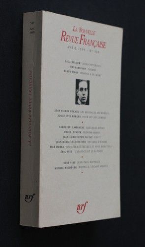 La Nouvelle Revue Française, avril 1999 - n°549