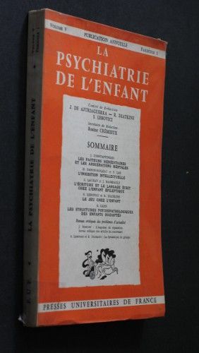 La psychiatrie de l'enfant, volume V, fascicule 1