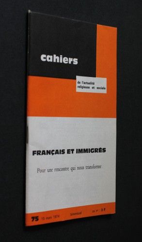 Cahiers de l'actualité religieuse et sociale n°75 (15 mars 1974)